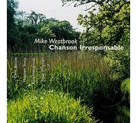 Westbrook,Mike - Chanson Irresponsable