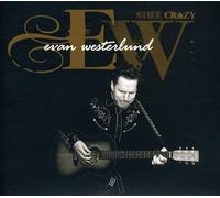 Westerlund, Evan - Still Crazy [Import]