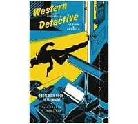 Western And Hard-Boiled Detective Fiction In America