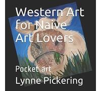 Western Art For Naive Art Lovers: Pocket Art