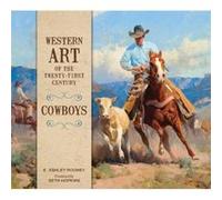 Western Art of the TwentyFirst Century by E. Ashley Rooney Inconnu (Auteur)