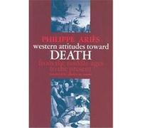 Western Attitudes Toward Death Philippe Aries (Auteur)