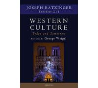 Western Culture Today and Tomorrow: Addressing the Fundamental Issues