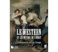 WESTERN ET LES MYTHES DE L OUEST