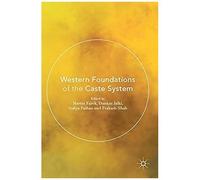 Western Foundations Of The Caste System