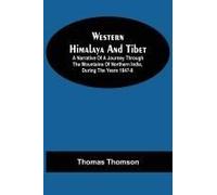 Western Himalaya And Tibet