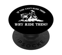 Western If You Cant Slide 'Em Why Ride 'Em Reining Horse PopSockets PopGrip Adhésif