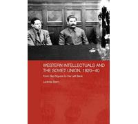 Western Intellectuals and the Soviet Union, 1920-40