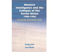 Western Intelligence and the Collapse of the Soviet Union - Ran Edelist - Taylor amp Francis Ltd - Livre en Anglais - Paperback Ran EdelistRan Edelist (Auteur)