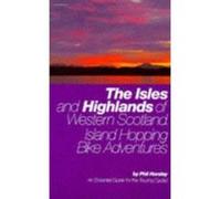 Western Isles and Highlands Horsley, Phil (Auteur)