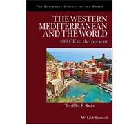 Western Mediterranean & The World Teofilo F Ruiz, (Auteur)