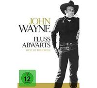 Western mit John Wayne - Flussabwärts