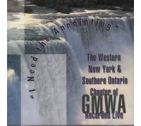 Western New York & Southern Ontario Chapter GMWA - I Need the Annointing (Live) (UK Import)