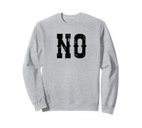 Western NO Simple Citation Sarcasme Drôle Sweatshirt