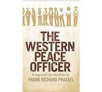 Western Peace Officer Frank R. Prassel (Auteur)