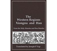 Western Regions Xiongnu & Han