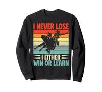 Western Rider I Never Lose Win Or Learn Cowgirl Rodeo Sweatshirt