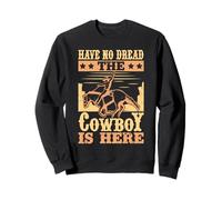 Western Rider No Dread The Cowboy Is Here Cowgirl Rodeo Sweatshirt