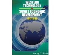 Western Technology And Soviet Economic Development 1917 To 1930