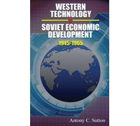 Western Technology And Soviet Economic Development 1945-1968