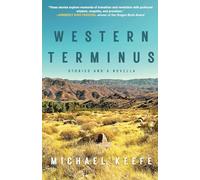 Western Terminus: Stories and a Novella