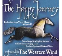 Western Wind - Happy Journey: Early American Vocal Music