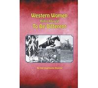 Western Women Who Dared To Be Different