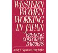Western Women Working in Japan Nancy K. Napier, Sully Taylor (Auteur)