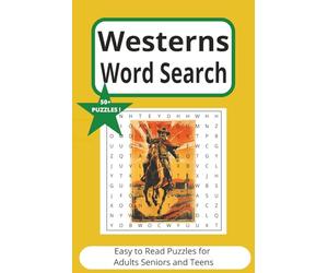 Western Word Search Puzzle Book: Clear Easy to Read Print Cowboy & Wild West Themed Puzzles for Adults, Teens & Seniors - 50+ Fun Brain Games with Solutions, perfect gift for under $10