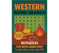Western word search puzzle book: Educational and fun word Search puzzle book about western culture and cowboy | For kids, adults, seniors | Solutions ... | Perfect for Travel, Holidays & Relaxation