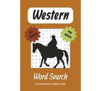 Western Word Search Puzzle Book: Word Searches with Easy to Read Print about Western Culture, Lifestyle, Animals and More | 6x9 inches, 110 pages | ... Gift for Vacations, Holidays and Fun Times