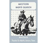 Western Word Search: Word Searches with easy-to-read print all out Western World. Gunslingers, Cowboys, Famous Heroes Iconic Locations, Western Fun, ... for Father's Day, Birthdays or just for FUN!