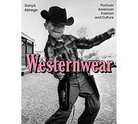 Westernwear: Postwar American Fashion and Culture
