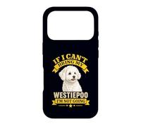 Westiepoo If I Can't Bring My Dog Funny Pet Owner Citation Coque pour iPhone 17 Pro