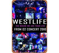 Westlife - Affiche de film The Where We Are Tour, décoration murale vintage en métal, 20,3 x 30,5 cm