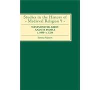 Westminster Abbey and its People c.1050c.1216 by Emma Mason Emma Mason (Auteur)