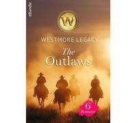 Westmore Legacy: The Outlaws - Brenda Jackson - Cora Verlag - ebook (ePub) - Livre