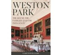 Weston Park by Dr Gareth Williams Dr Gareth Williams (Auteur)
