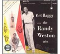 Weston, Randy Trio - Get Happy