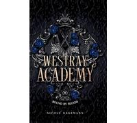 Westray Academy: Bound by Blood