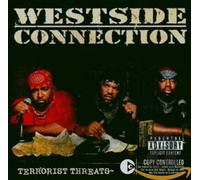 Westside Connection - Terrorist Threats