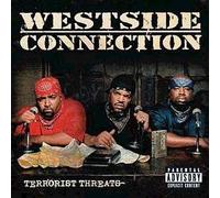 Westside Connection - Terrorist Threats [Import]