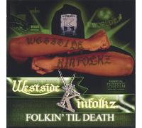 Westside Kinfolkz - Folkin Til Death