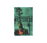 Westsiders: Stories of the Boys in the Hood