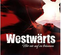 Westwärts - Hör nie Auf zu träumen