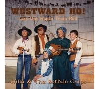 Westward Ho Let The Wagon Train Roll