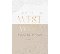 Westwell Tom 3 Płomień i proch - Lena Kiefer (livre en polonais)