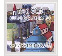 Westwind Brass Quintet - The Old Euro Standards