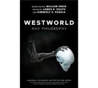 Westworld and Philosophy Inconnu (Auteur)
