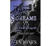 Wet Dreams On Lockdown